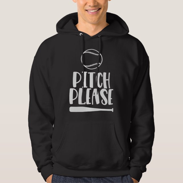 Baseball Pitch Please Pitches Baseball Game  3 Hoodie (Vorderseite)
