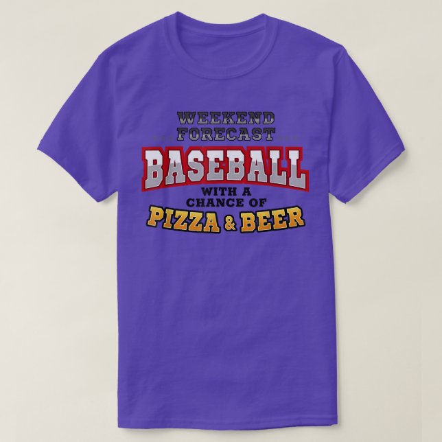Baseball Pizza & Beer Funny Weekend Forecast Sport T-Shirt (Design vorne)