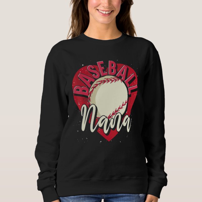 Baseball Player Nana Grandma Heart Mothers Day Bas Sweatshirt (Vorderseite)