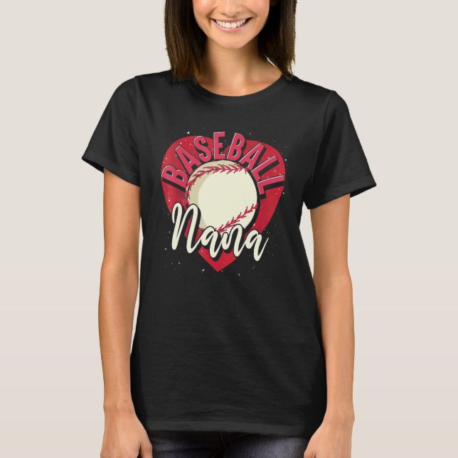 Baseball Player Nana Grandma Heart Mothers Day Bas T-Shirt (Vorderseite)