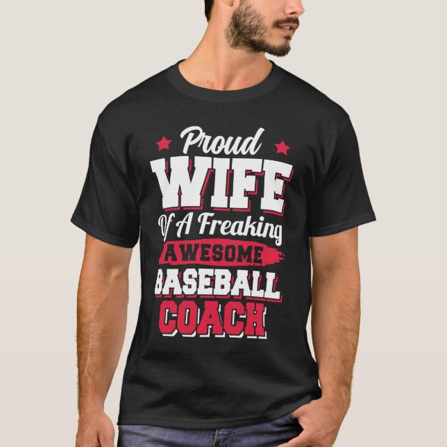 Baseball Player Softball Baseball Coach Ehefrau T-Shirt (Vorderseite)