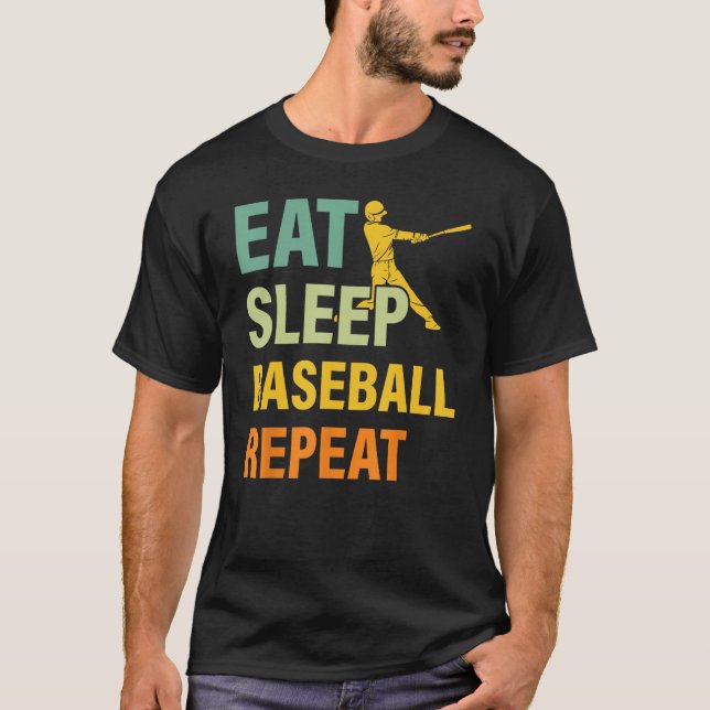 Baseball Saying Eat Sleep Baseball Repeat T-Shirt (Vorderseite)