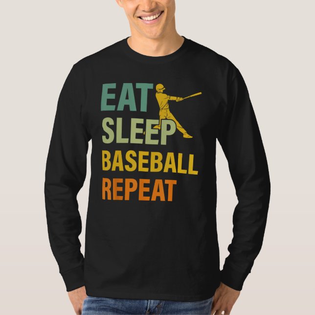 Baseball Saying Eat Sleep Baseball Repeat T-Shirt (Vorderseite)