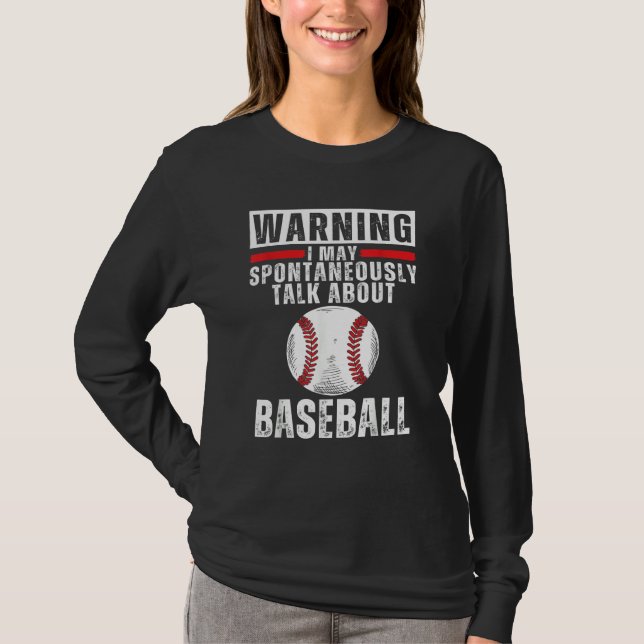 Baseball Sayings For Men Women Kids  Baseball T-Shirt (Vorderseite)