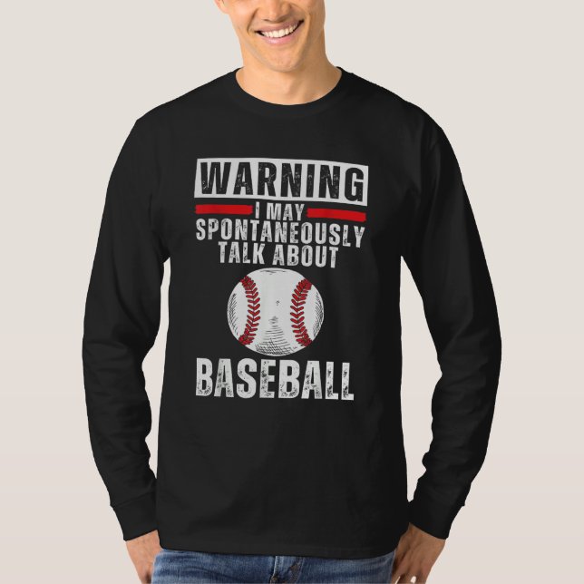 Baseball Sayings For Men Women Kids  Baseball T-Shirt (Vorderseite)