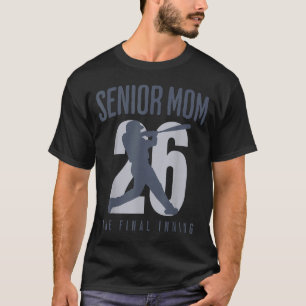 Baseball Senior Mom 2026 letztes Inning Mama-Klass T-Shirt