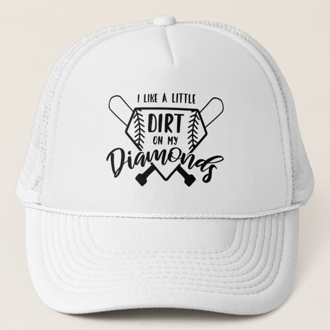 Baseball - Softball - Dirt on My Diamonds Truckerkappe (Vorderseite)