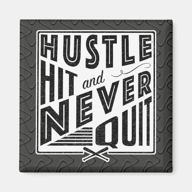 Baseball Softball Hustle Hit & Nie kündigen Magnet (Vorne)