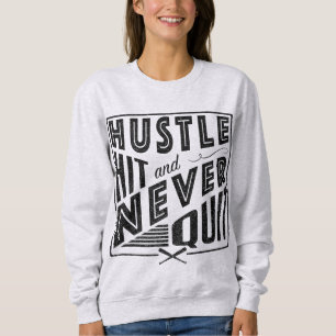Baseball Softball Hustle Hit & Nie kündigen Sweatshirt