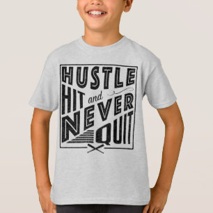 Baseball Softball Hustle Hit & Nie kündigen T-Shirt