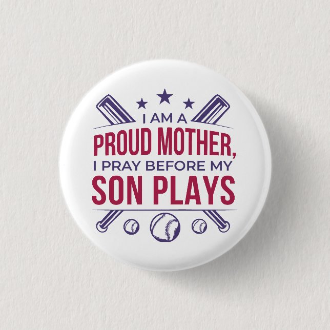 Baseball stolz Mutter ich bete, bevor mein Sohn sp Button (Vorderseite)