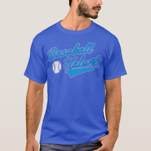 Baseball-Talent T-Shirt