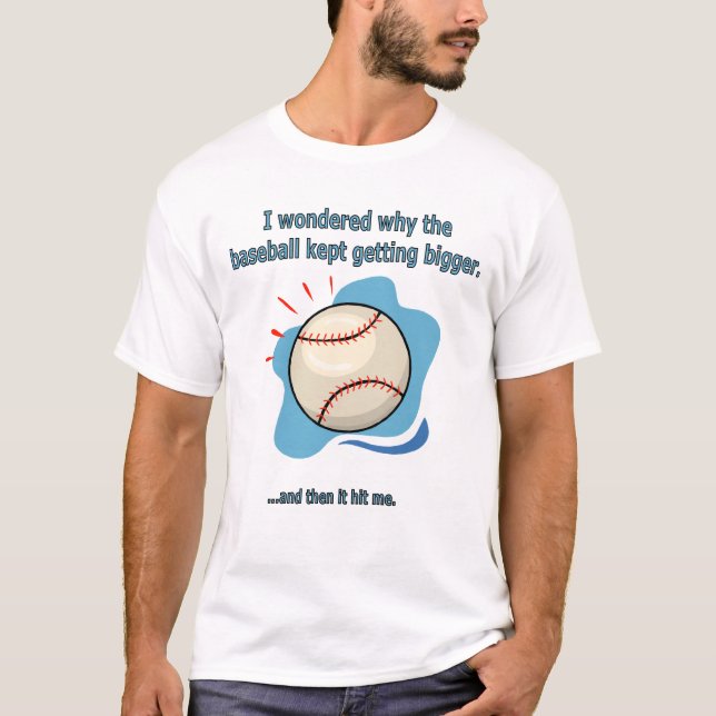 Baseball traf mich T-Shirt (Vorderseite)