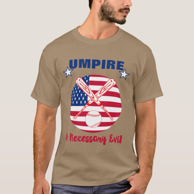 Baseball Umpire Funny Sports Zitat Grafik T-Shirt (Vorderseite)