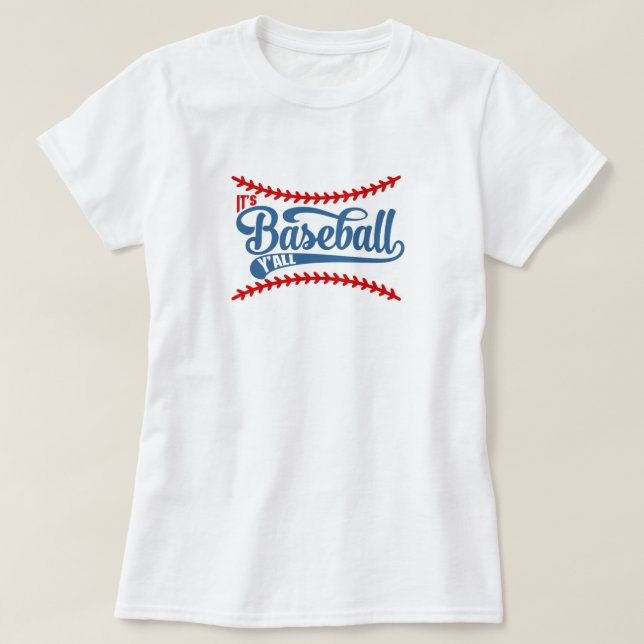 Baseball Y'All T - Shirt (Design vorne)