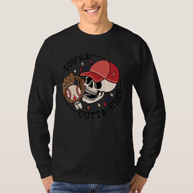 Baseball You re Outta Here Ball Park Skull Basebal T-Shirt (Vorderseite)