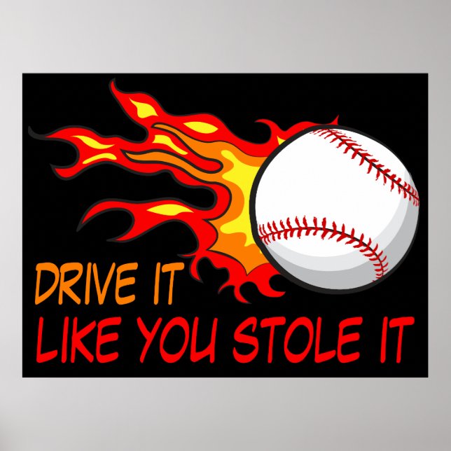Baseballball in Flammen mit lustigem Zitat Poster (Vorne)