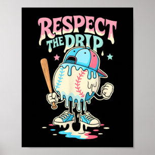 Baseballeis-Tropfen für Jungen Mädchen respektiere Poster