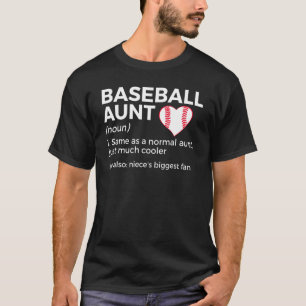 Baseballtante definiert Nieces größten Lüfter T-Shirt