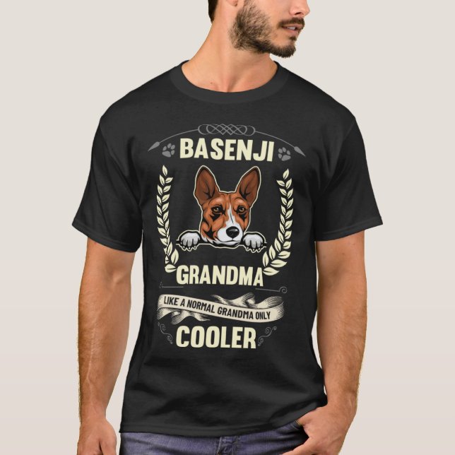 Basenji Grandma Like A Normal Grandma Only Cooler T-Shirt (Vorderseite)