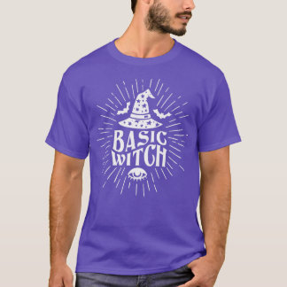 Basic Hexe Witchy Woman Witch Vibes Halloween Wit T-Shirt
