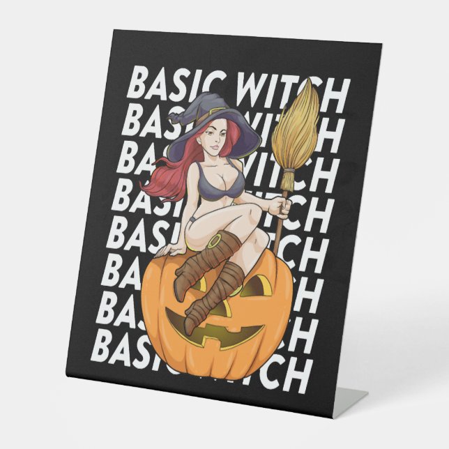 Basic Hexenkostüm Funny Sarcastic Sockelschild (Vorderseite)