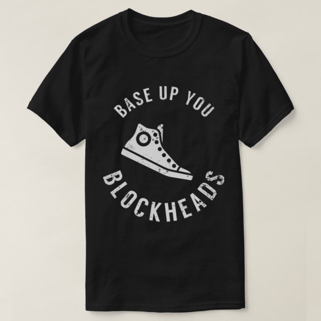 Basierend auf dem T - Shirt, den Sie blockköpfen, T-Shirt (Design vorne)