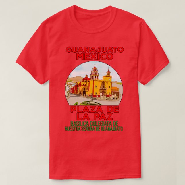 Basilica Colegiata de Nuestra Seora de Guanajuato T-Shirt (Design vorne)