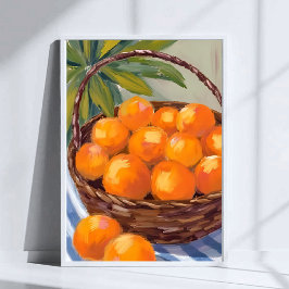 Basket of Oranges Fruit Citrus Painting Poster