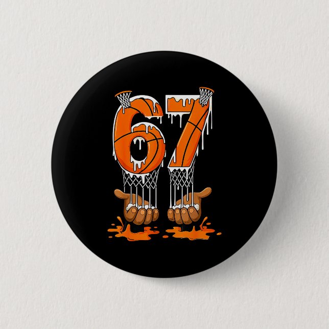 Basketball 67 Six Seven Funny Gen Alpha Meme Drip  Button (Vorderseite)