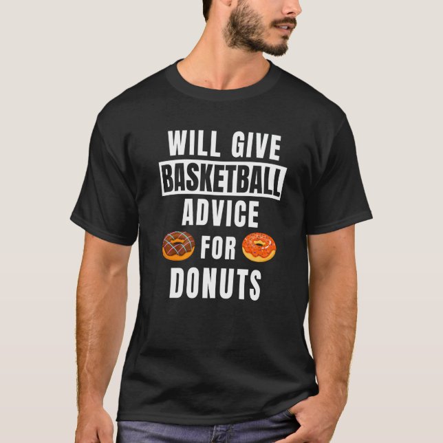 Basketball Advice For Donuts Coaching  Basketball  T-Shirt (Vorderseite)