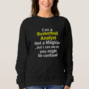 Basketball-Analyst Job Karriere Nachrichten Report Sweatshirt