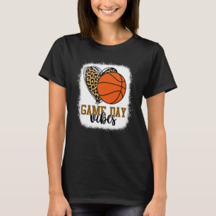 Basketball Basketball Game Day Vibes Basketball Ma T-Shirt