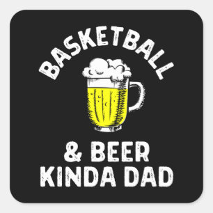 Basketball & Bier, so ein Vater. Quadratischer Aufkleber