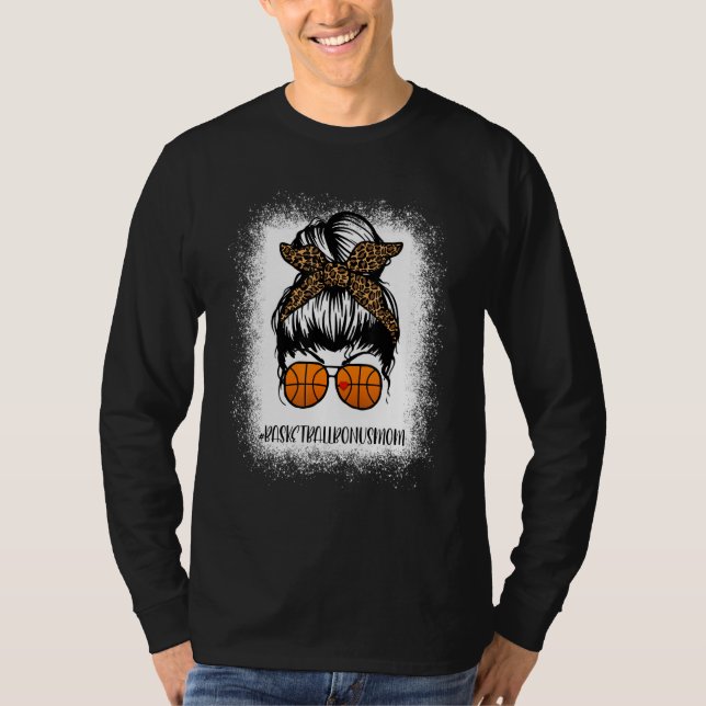 Basketball Bonus Mama Leopard Messy geblasen T-Shirt (Vorderseite)