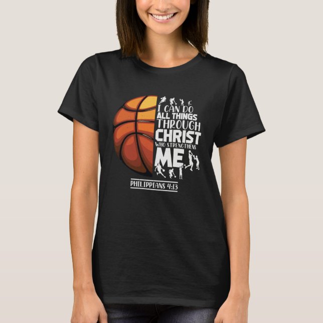 Basketball Christian Saying Motivational Words Ins T-Shirt (Vorderseite)