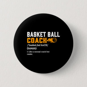 Basketball-Coach Definition Geschenk Spaß Basketba Button