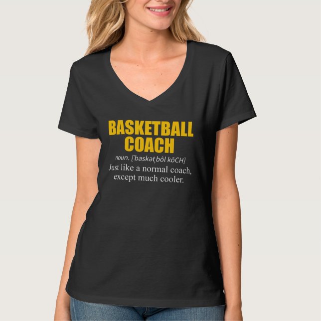 Basketball Coach Definition Team T-Shirt (Vorderseite)