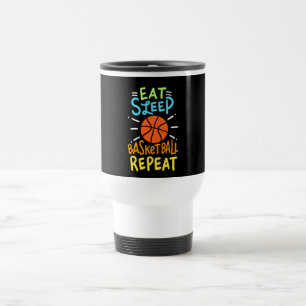 Basketball - Eat Sleep Basketball Repeat Reisebecher