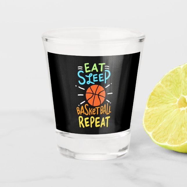 Basketball - Eat Sleep Basketball Repeat Schnapsglas (Vorderseite)