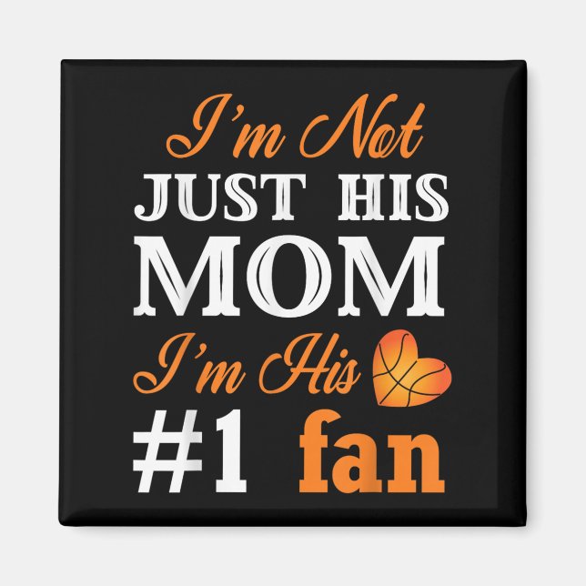 Basketball Fan Mom Quote Shirt Mothers Day Gift Fo Magnet (Vorne)