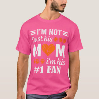 Basketball-Fan-Mutter-Zitat T-Shirt