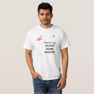 Basketball Flamingo - Willst du ein paar Hoops sch T-Shirt