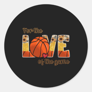 Basketball für die Liebe des Spiels Runder Aufkleber