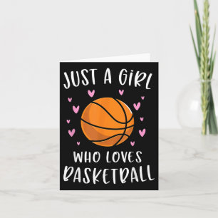 Basketball für Mädchen nur ein Mädchen, das Lieben Karte
