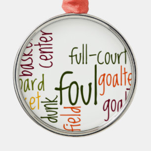 Basketball Game Schönes phantastisches Zitat Ornament Aus Metall