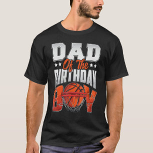 Basketball-Geburtstagsjunge Vater Baller b Tag Pa T-Shirt