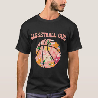 Basketball Girl - Basketball Baller Basketball Bas T-Shirt
