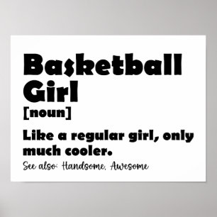 Basketball Girl Funny Dictionary Definition Girls Poster
