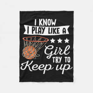 Basketball Girls - Ich weiß, ich spiele wie ein Mä Fleecedecke